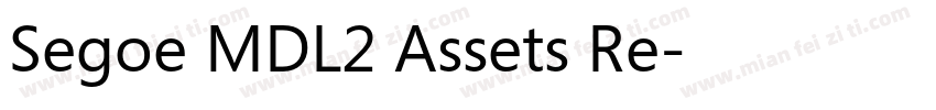 Segoe MDL2 Assets Re字体转换